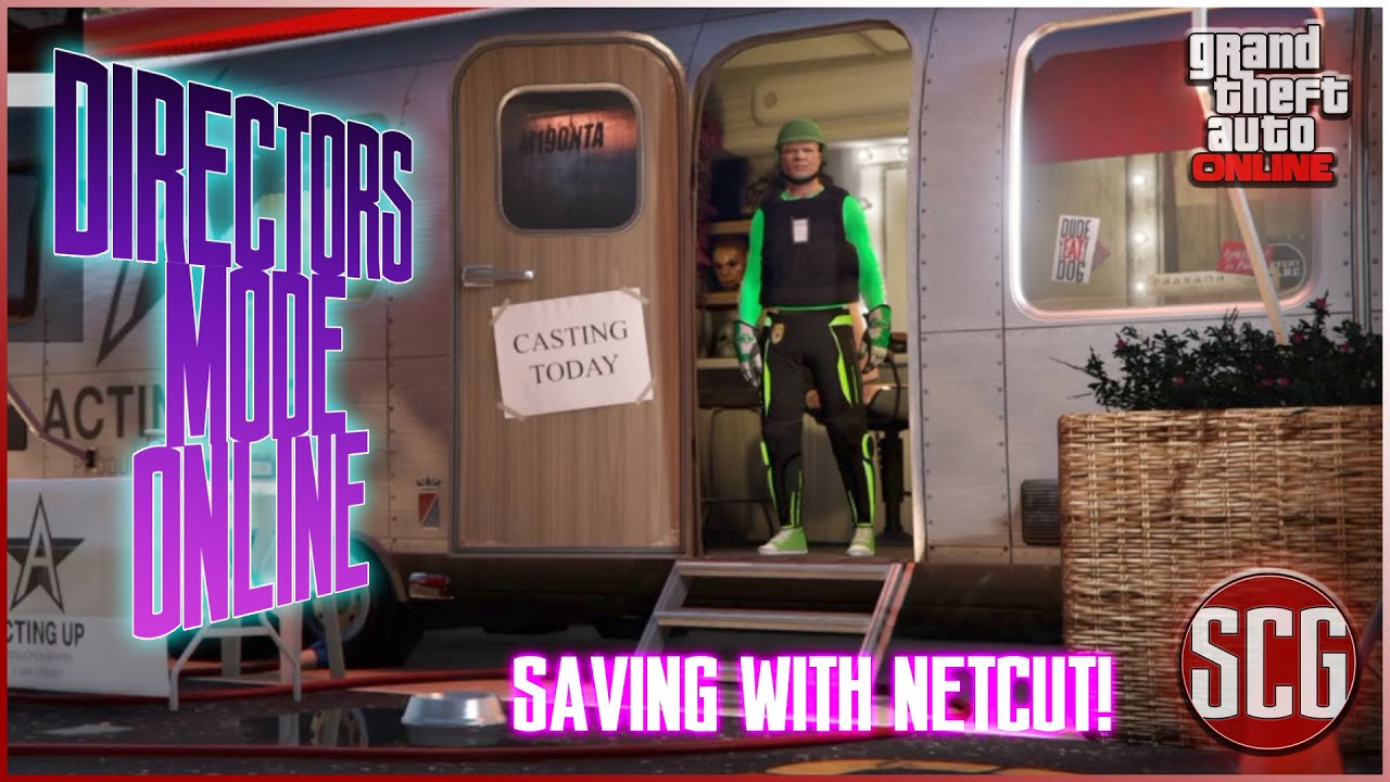 GTA 5 Online - **PATCHED** DIRECTORS MODE ONLINE (DMO) - NETCUT VERSION....By SCG!