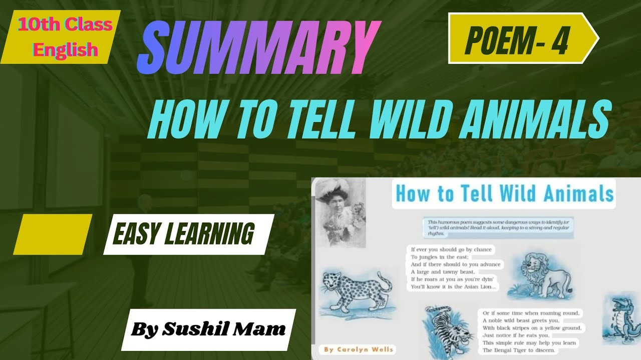 Summary of "How To Tell Wild Animals' /10th English /Explained in Hindi by Sushil Mam. 