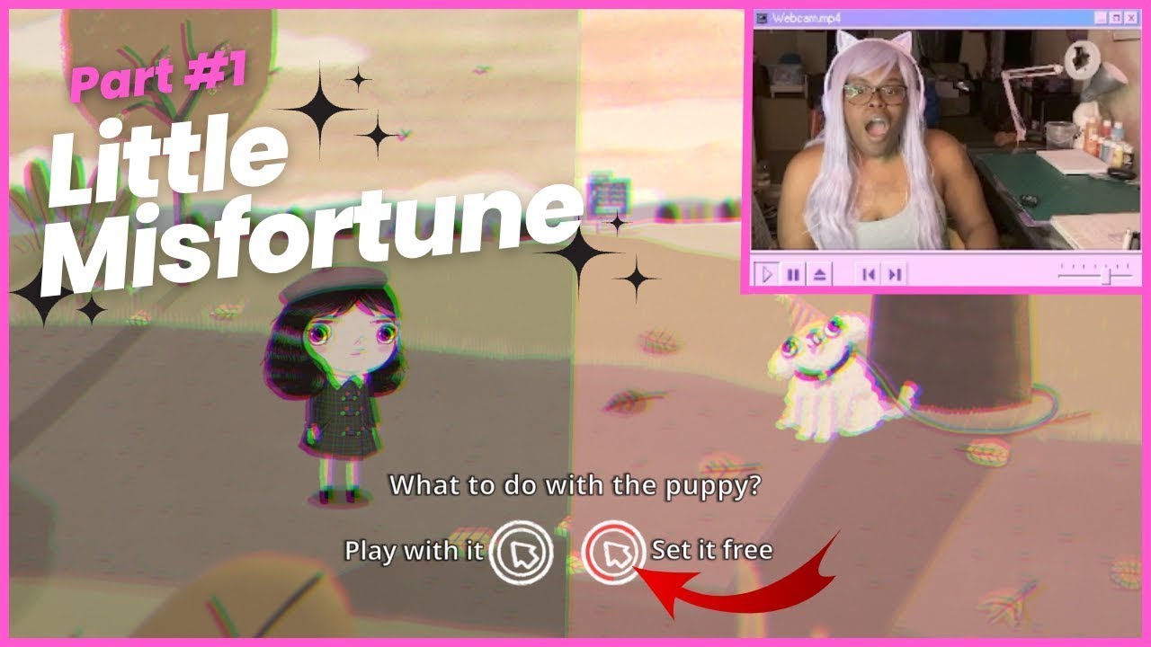 Little Misfortune Part 1 | My Bad Choices