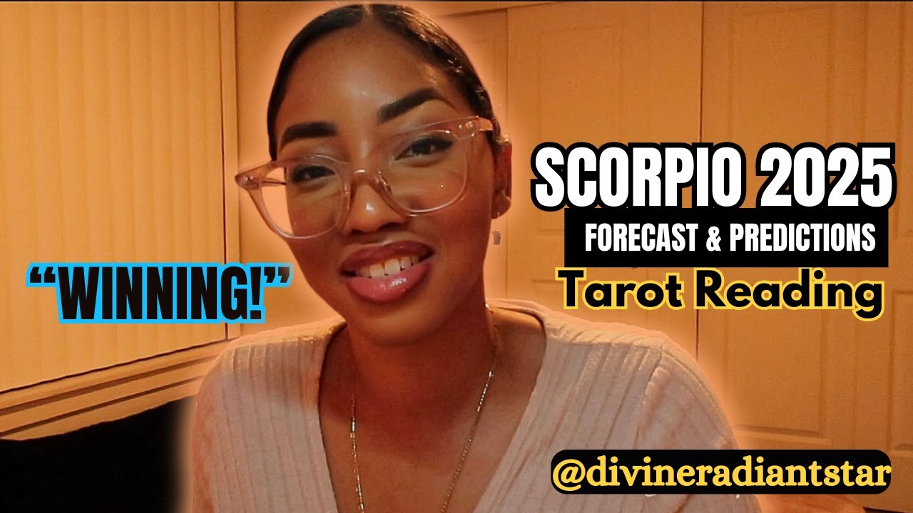 SCORPIO♏️2025 FORECAST🔮: &ldquo;WINNING!&rdquo;~DIVINE RADIANT STAR💫