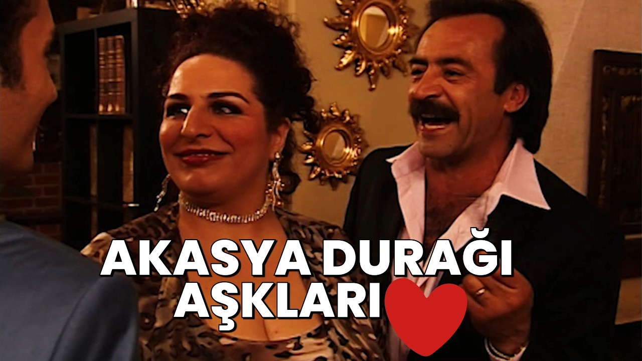 Akasya Durağı AŞIKLARI