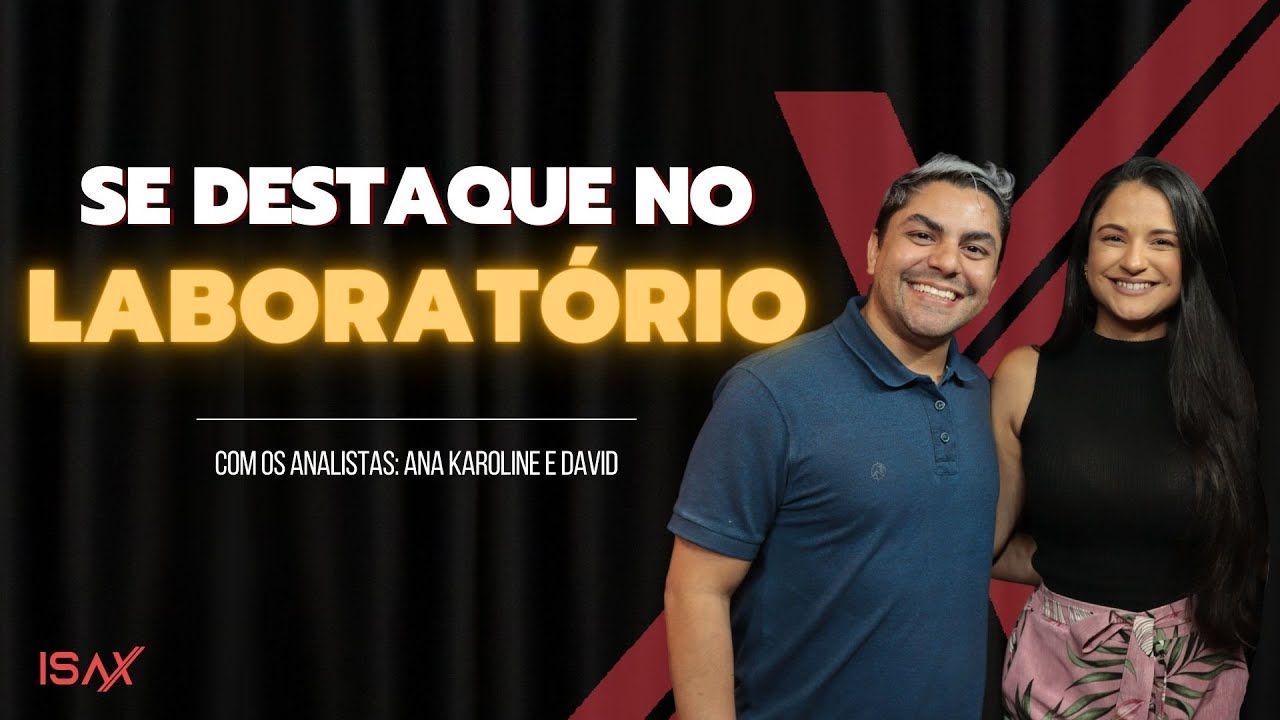 Analista Clínico - Como se destacar dentro do laboratório - ISAX podcast #20