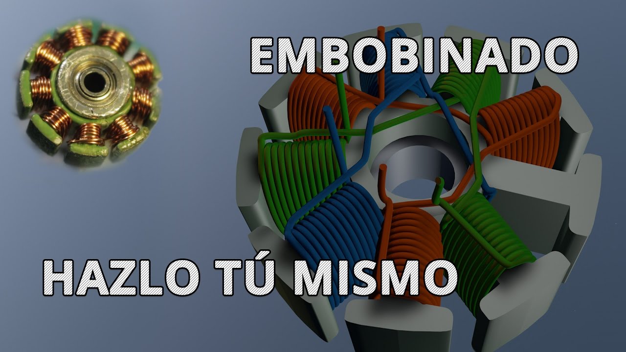 Embobinado de motor sin escobillas (Brushless) C&oacute;mo hacerlo