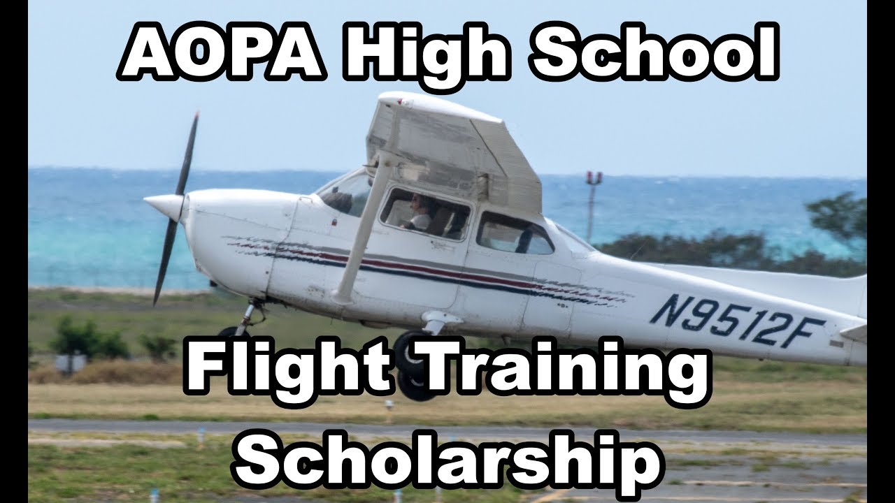 High School Flight Training Scholarship - Aircraft Owners and Pilots Association