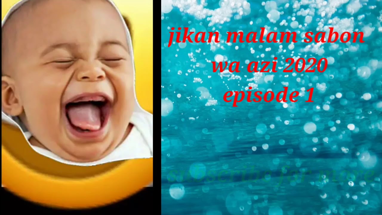 Jikan malam sabon wa azi 2020 episode 1