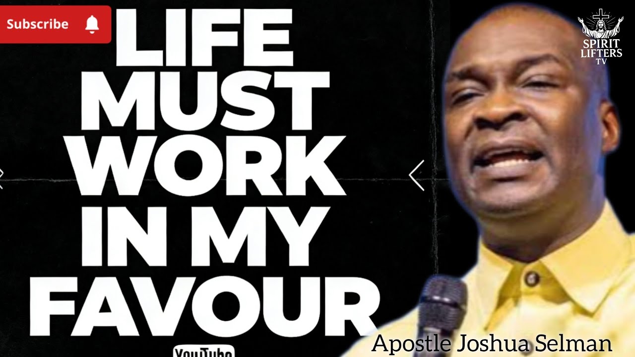 MY LIFE MUST WORK🔥🔥🔥APOSTLE JOSHUA SELMAN 