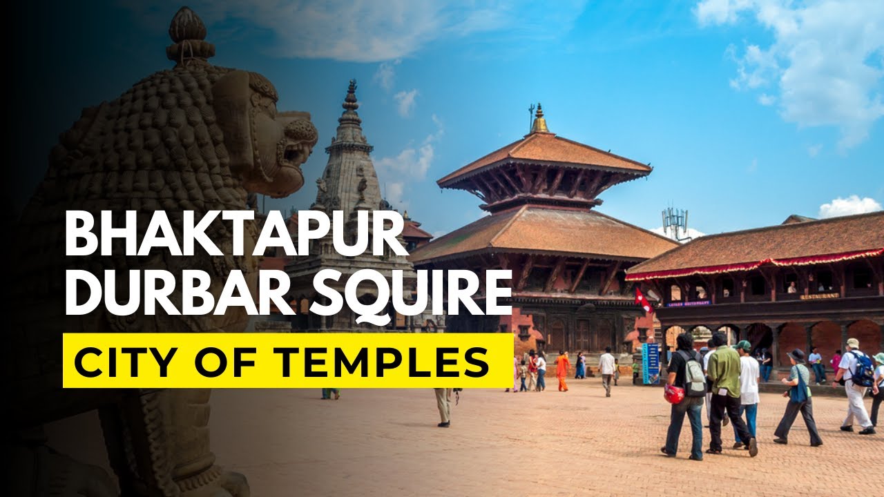 Bhaktapur Durbar Square | City of Temples | Full Tour with History & Travel Guide