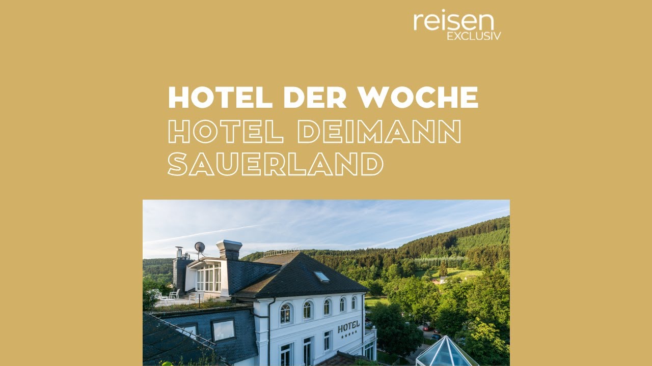 Hotel der Woche • Sauerland • Romantik- & Wellnesshotel Deimann