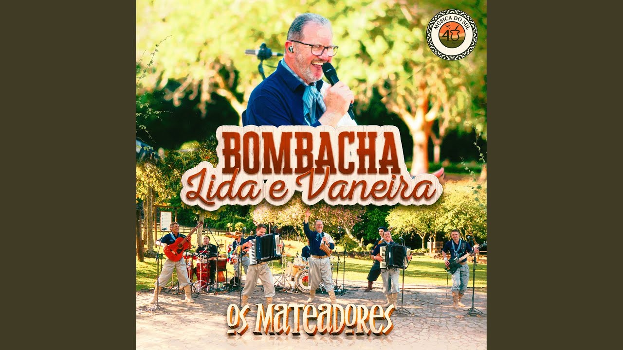 Bombacha, Lida e Vaneira (Música do Sul - 40 Anos)