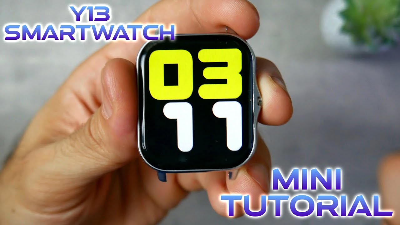 Mini tutorial Y13 Smartwatch (TEMU)