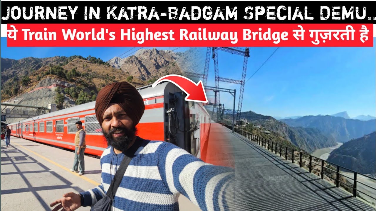 Katra-Badgam Special DEMU Journey Through Chenab Bridge... *Cheapest Train To Srinagar...*