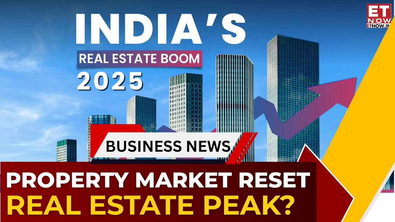 India&rsquo;s Property Market Enters a New Phase, Has the Boom Peaked in 2025? | Realty Sector 2026