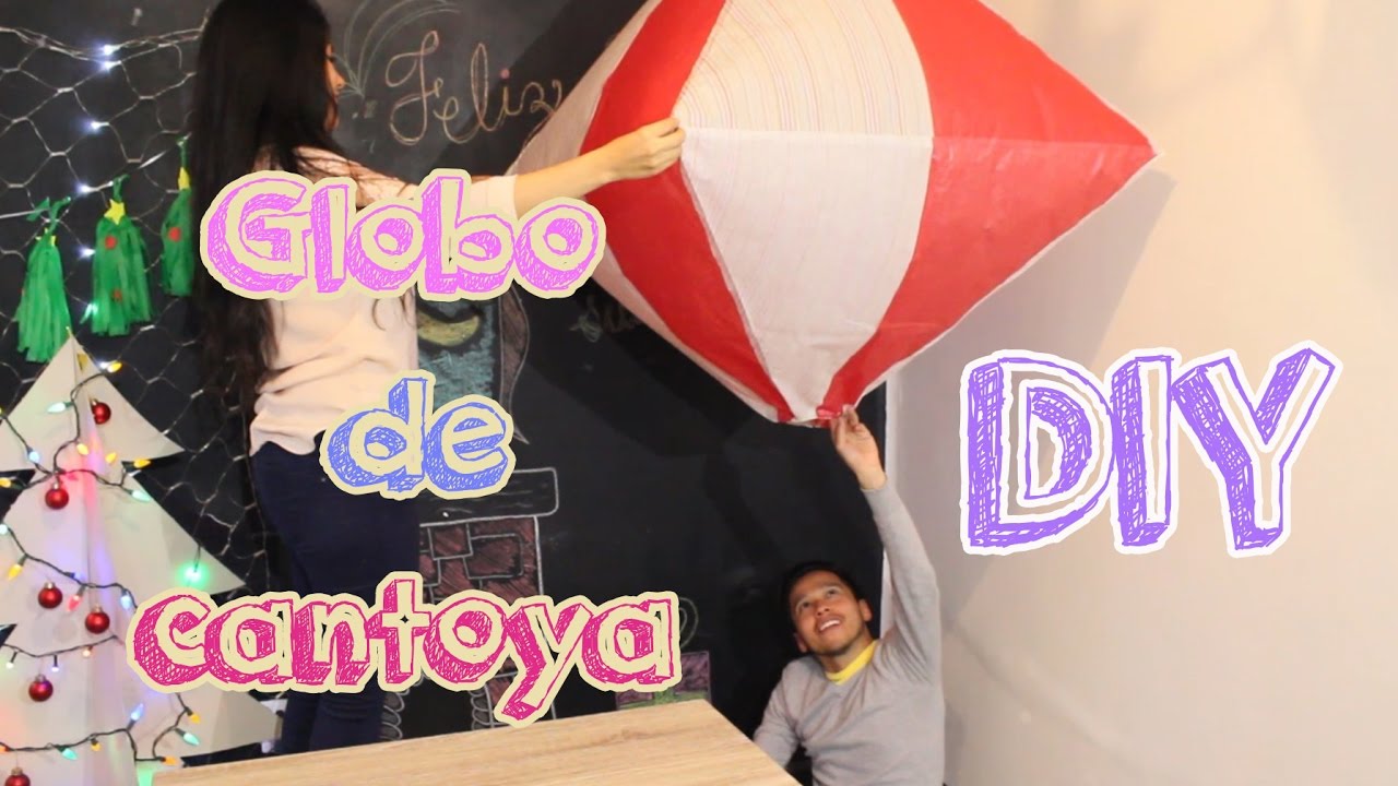 DIY GLOBO DE CANTOYA | GANADOR DE SORTEO