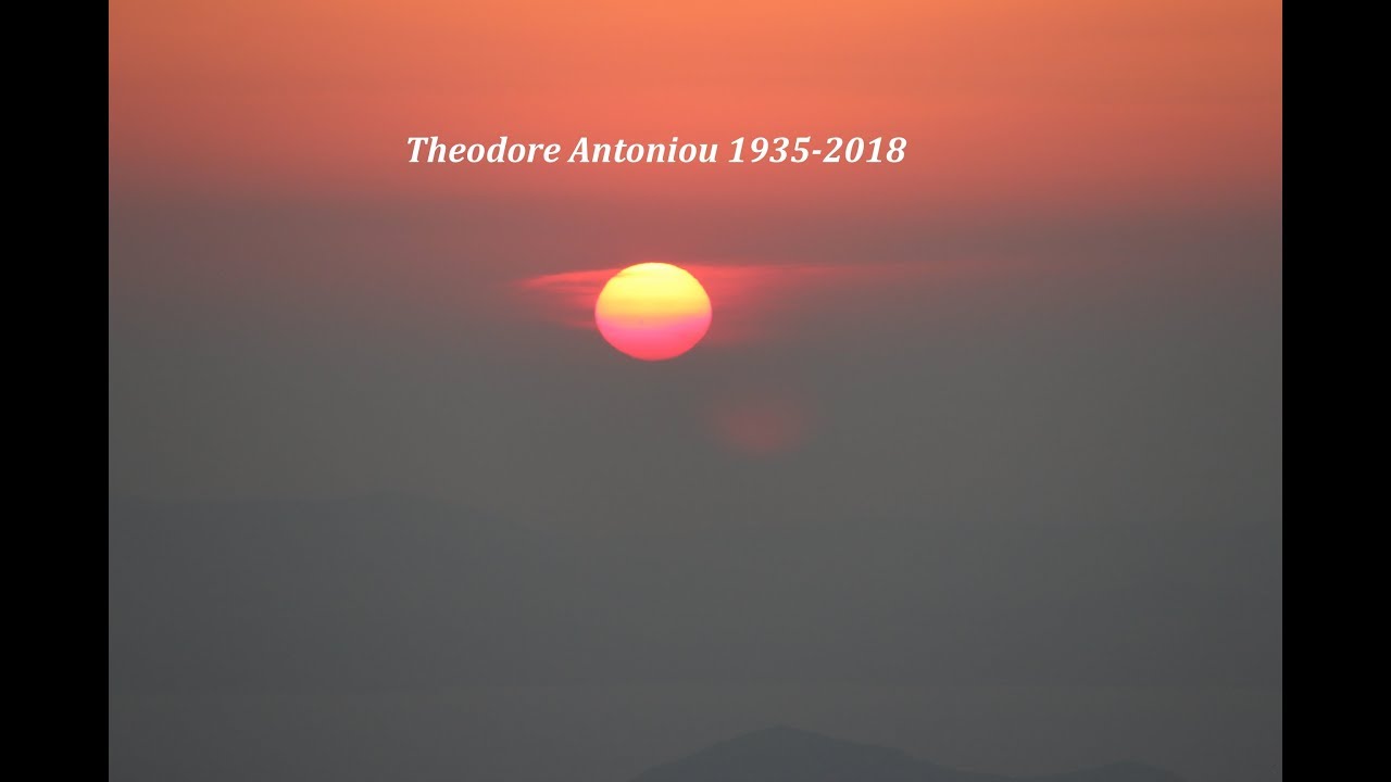 Theodore Antoniou, 1935-2018 MEMORIAL SLIDESHOW