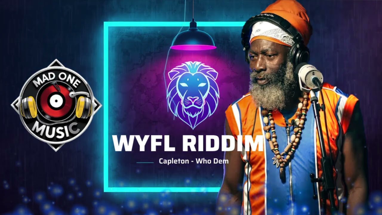 Capleton - Who Dem (WYFL Riddim) | M.A.D. One Remix | Dancehall 2026