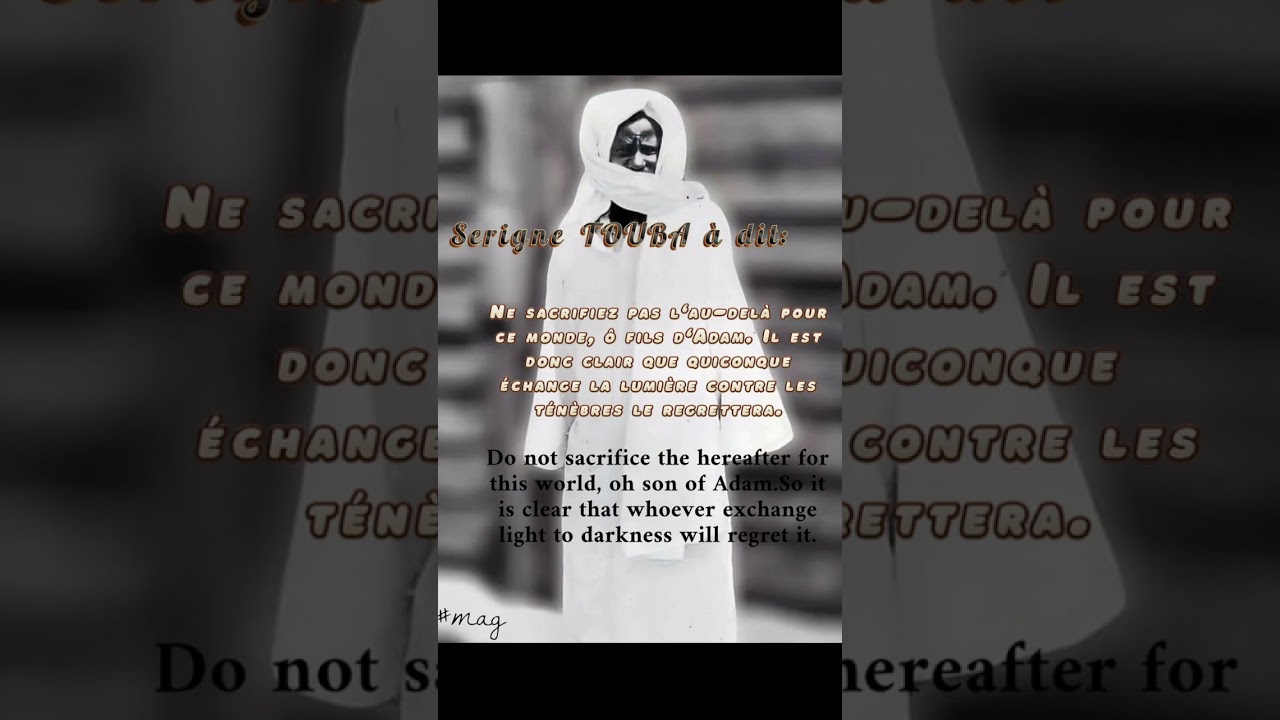 Waxi borom TOUBA si adouna/alakhira #mag #islam #religion #mouride #senegal #wolof #allah #muslim