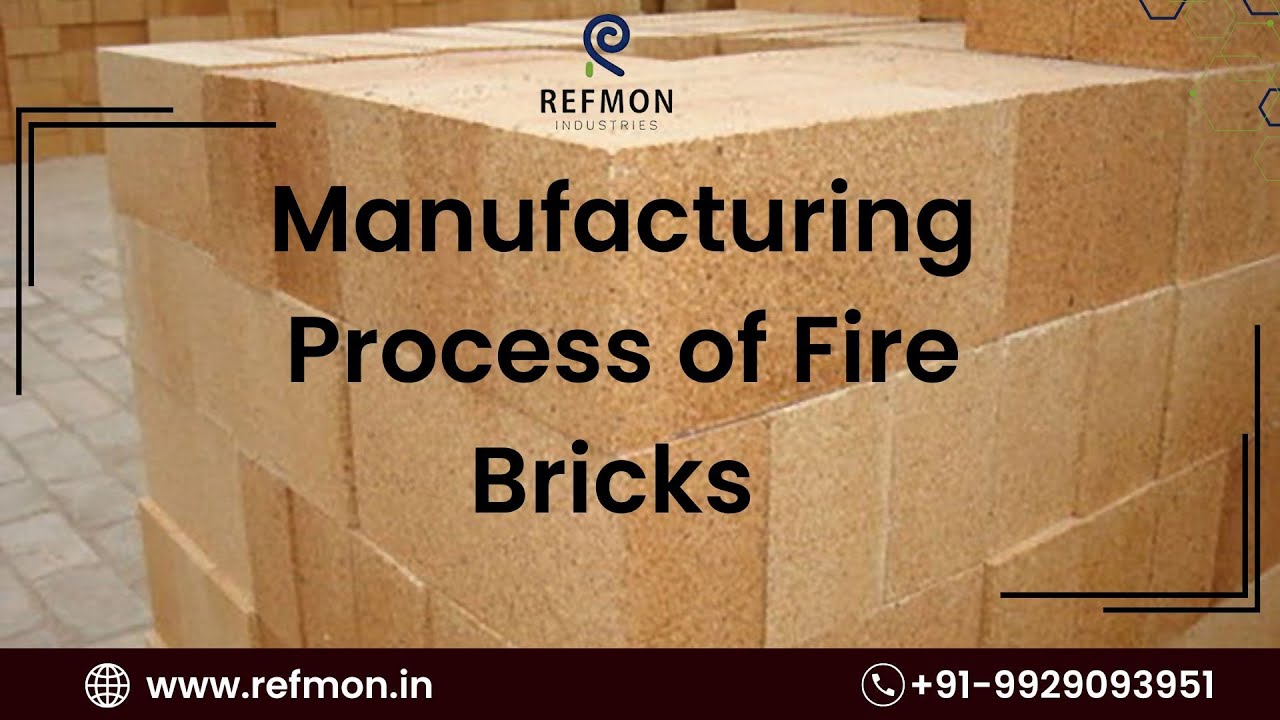 Step by Step Manufacturing Process of Fire Bricks by Refmon Industries