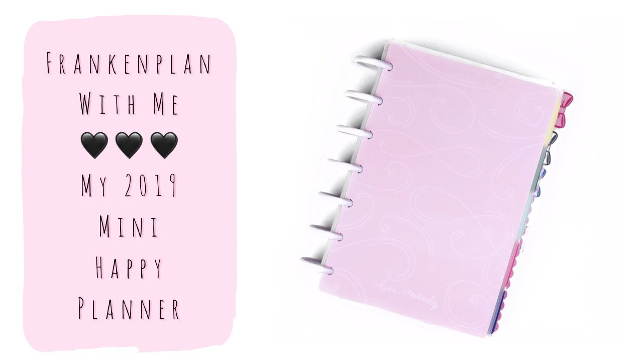 Frankenplan With Me - My 2019 Mini Happy Planner Setup | The Introvert Mom