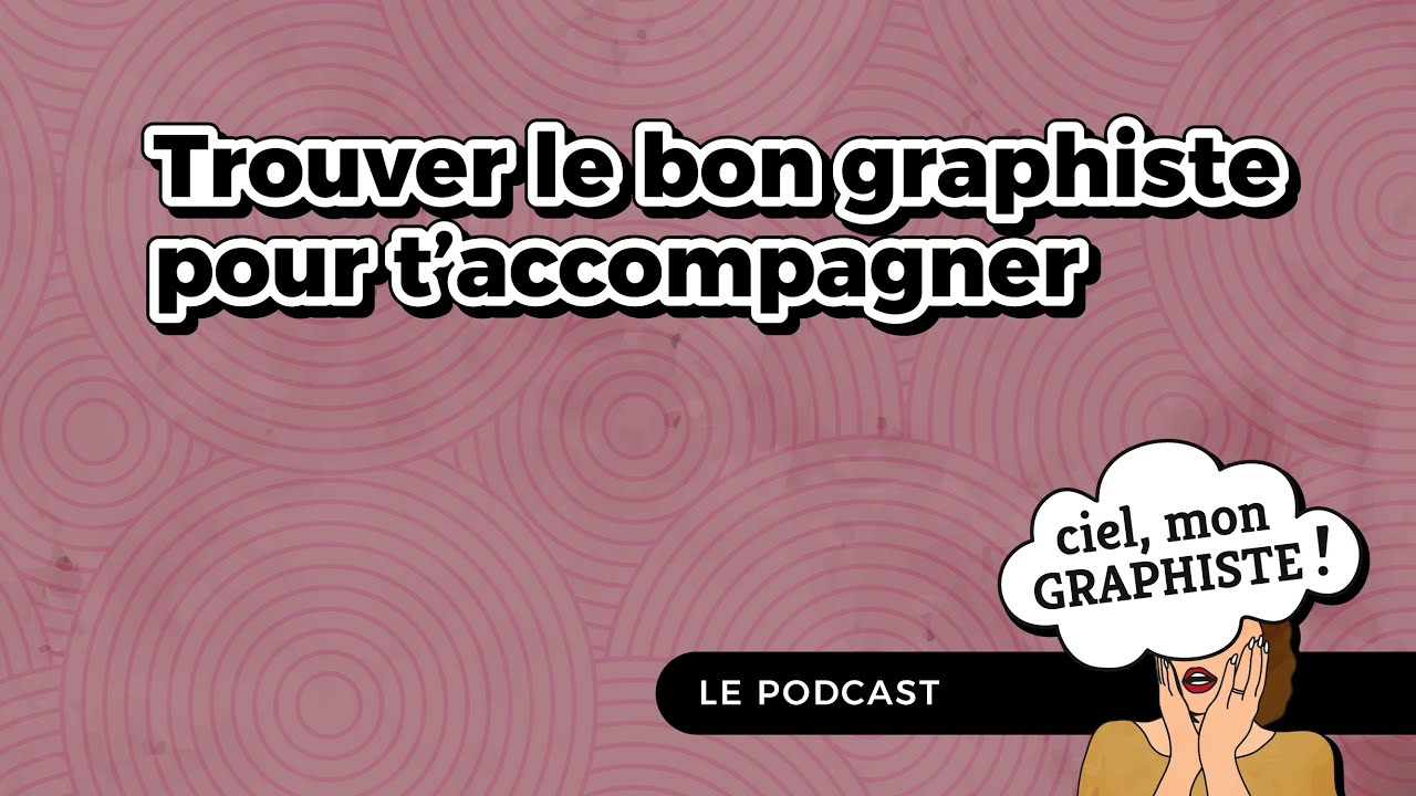Comment TROUVER UN GRAPHISTE pour ton entreprise ?