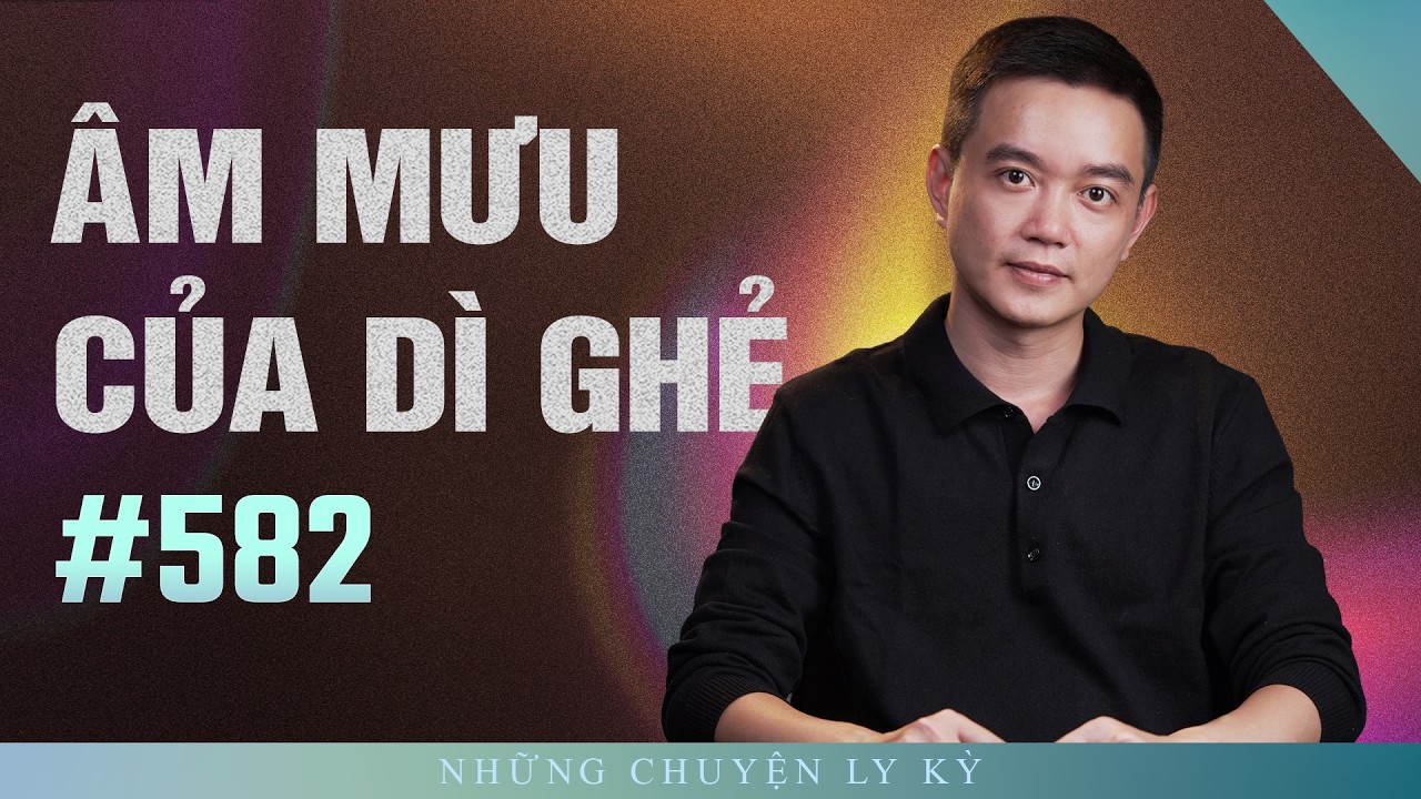 ÂM MƯU ĐOẠT MẠNG BẰNG BÙA NGẢI CỦA DÌ GHẺ THÂM ĐỘC - Chuyện tâm linh Nguyễn Huy kể #582