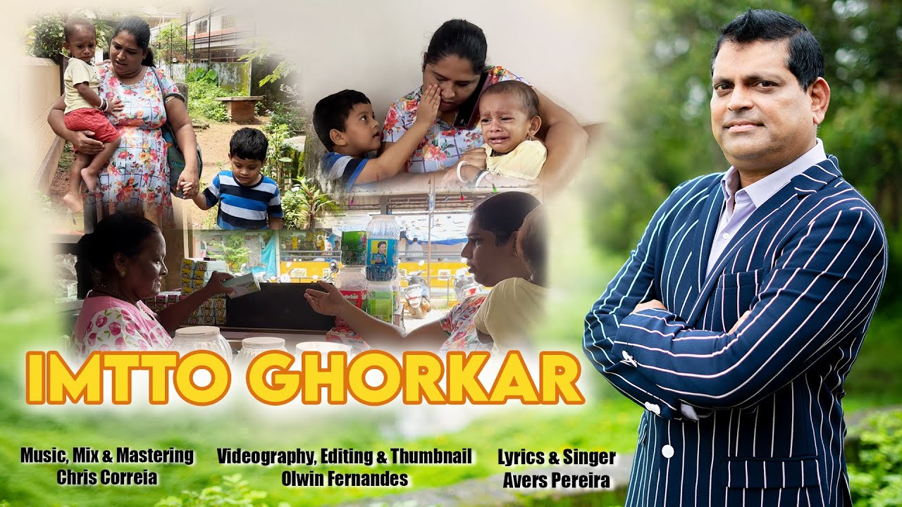 IMTTO GHORKAR || Avers Pereira || New Konkani Song 2025
