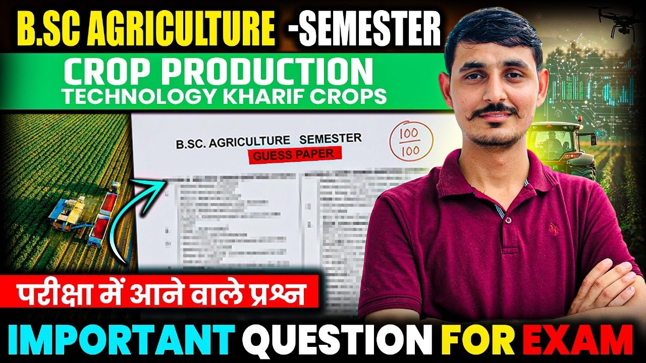 Crop Production Technology&ndash;I (Kharif Crops) Important Questions  | BSc Agri 3rd Semester