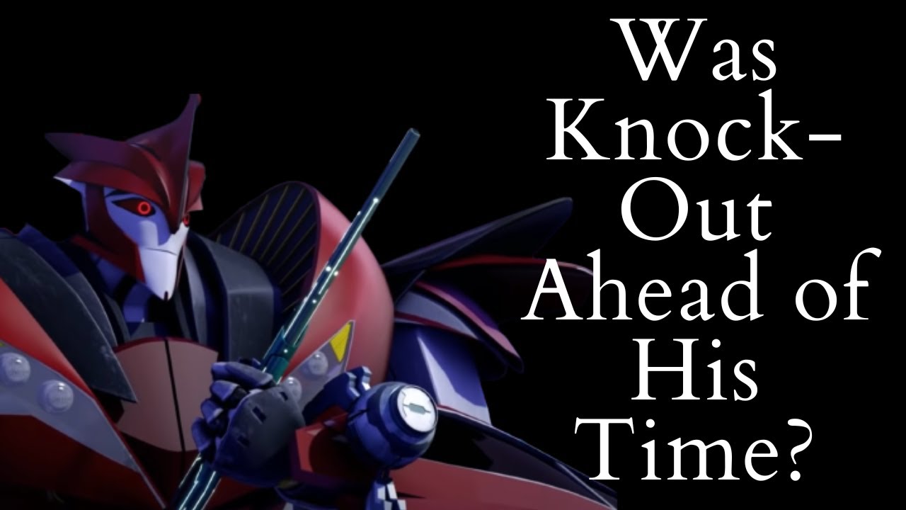 Was Knockout Ahead of His Time? (Transformers: Prime Video Essay)