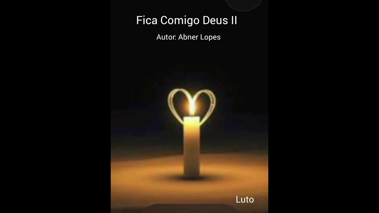 Fica Comigo Deus (Luto)