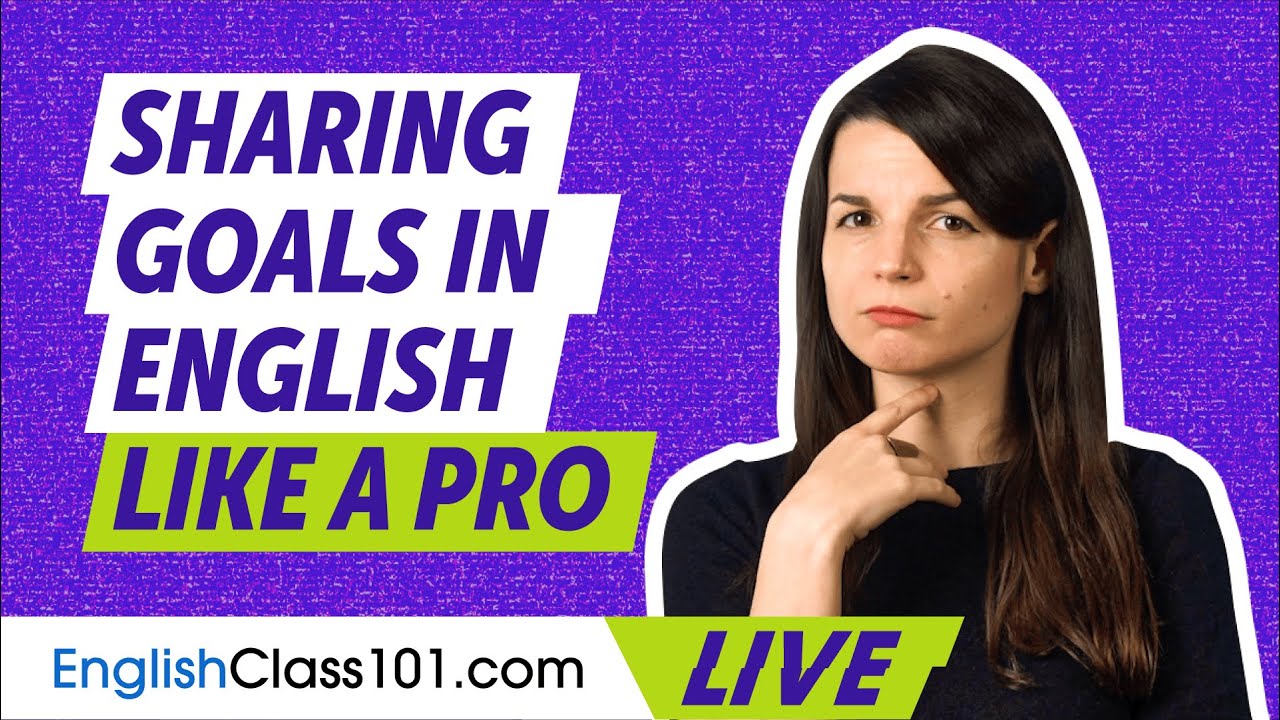 How to Talk in English about your Goals for the Year