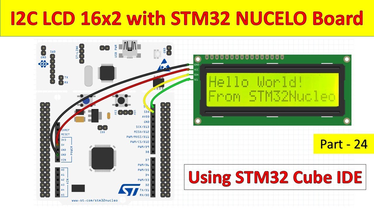 24 I2C LCD 16x2 with STM32 Nucleo Board || STM32 Cube IDE ||