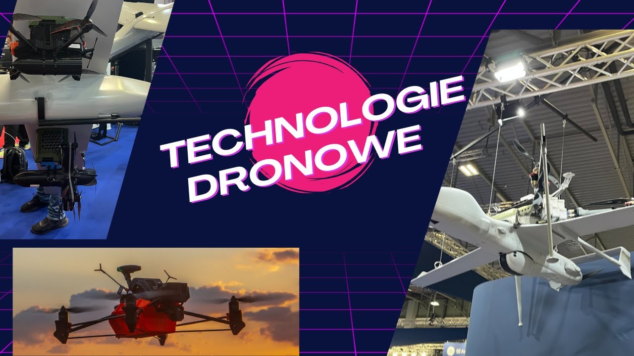 TECHNOLOGIE DRONOWE, NAJNOWSZE TRENDY, MSPO 2025