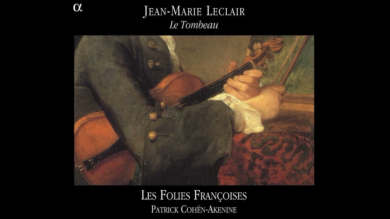 Jean-Marie Leclair (1697&ndash;1764) - Sonates pour Violoncelle avec la Basse Continue [P. Coh&euml;n-Akenine]