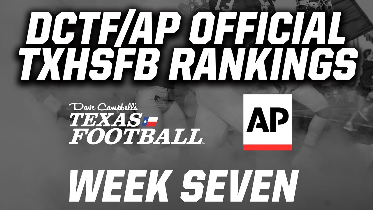 DCTF/AP Official TXHSFB Rankings: Week 7