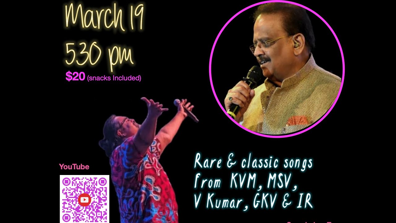 SPB  tribute - March19 2022 - collection of Tamil songs - live performance