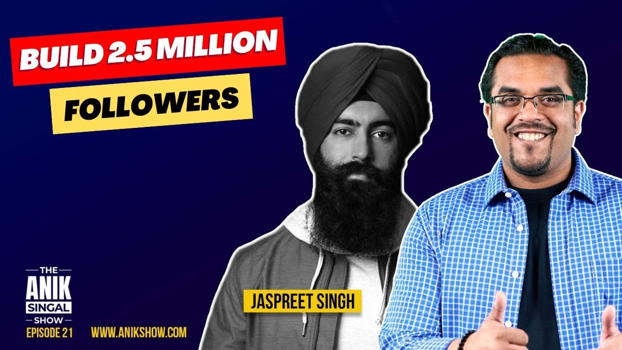 How He Built 2.5 Million Followers &ldquo;By Accident&rdquo; | Jaspreet Singh