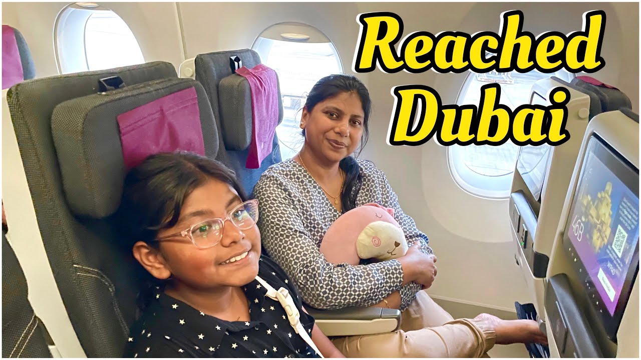 First Longest Journey of our lives/Canada to Dubai