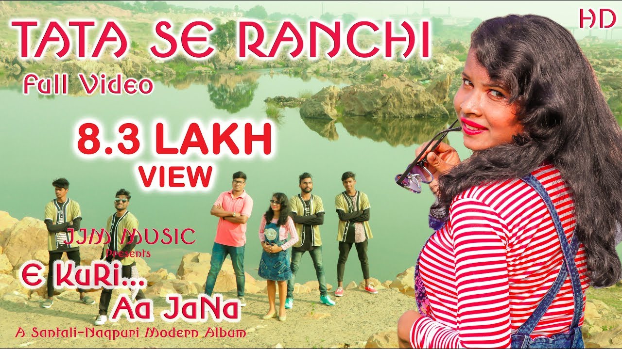 TATA SE RANCHI || New Nagpuri Song || E KURI AA JANA || New Santali Nagpuri Album 2021