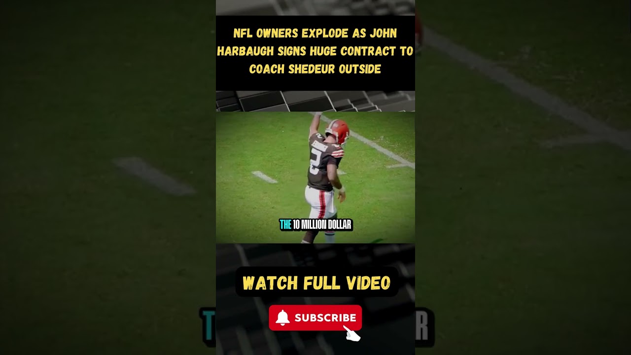 NFL OWNERS EXPLODE As John Harbaugh SIGNS HUGE CONTRACT To Coach Shedeur OUTSIDE THE NFL! Part 4