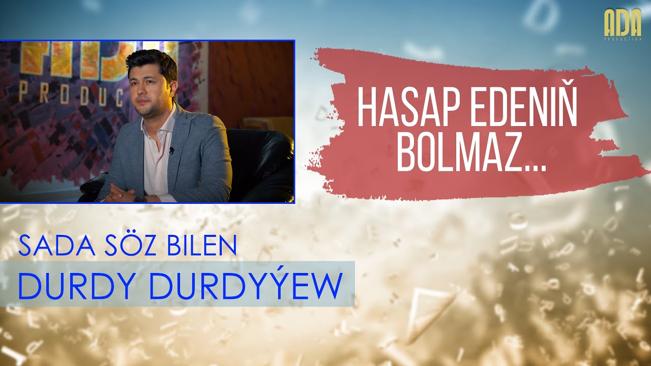 Sada söz bilen - Durdy Durdyýew