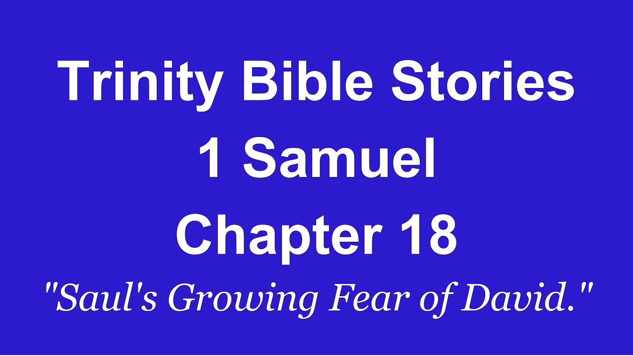 Bible Study - 1 Samuel Chapter 18