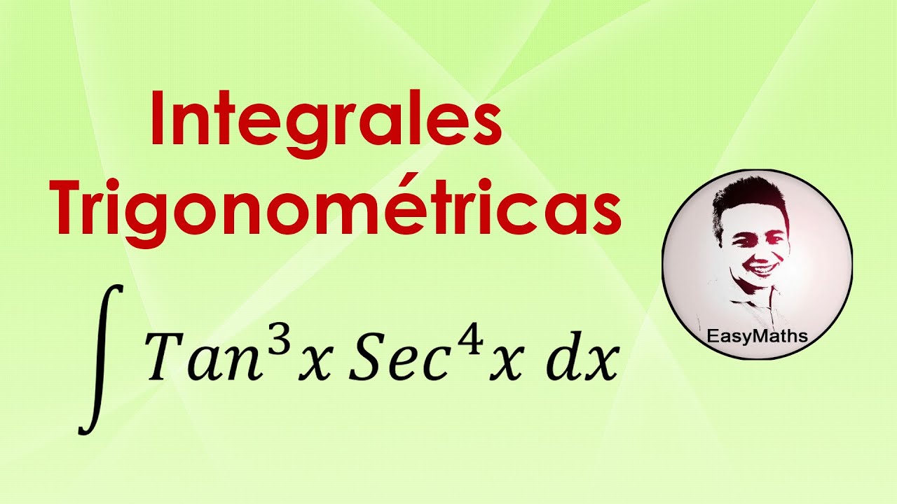 Integrales Trigonométricas | Potencias de Tangente y Secante | EasyMaths