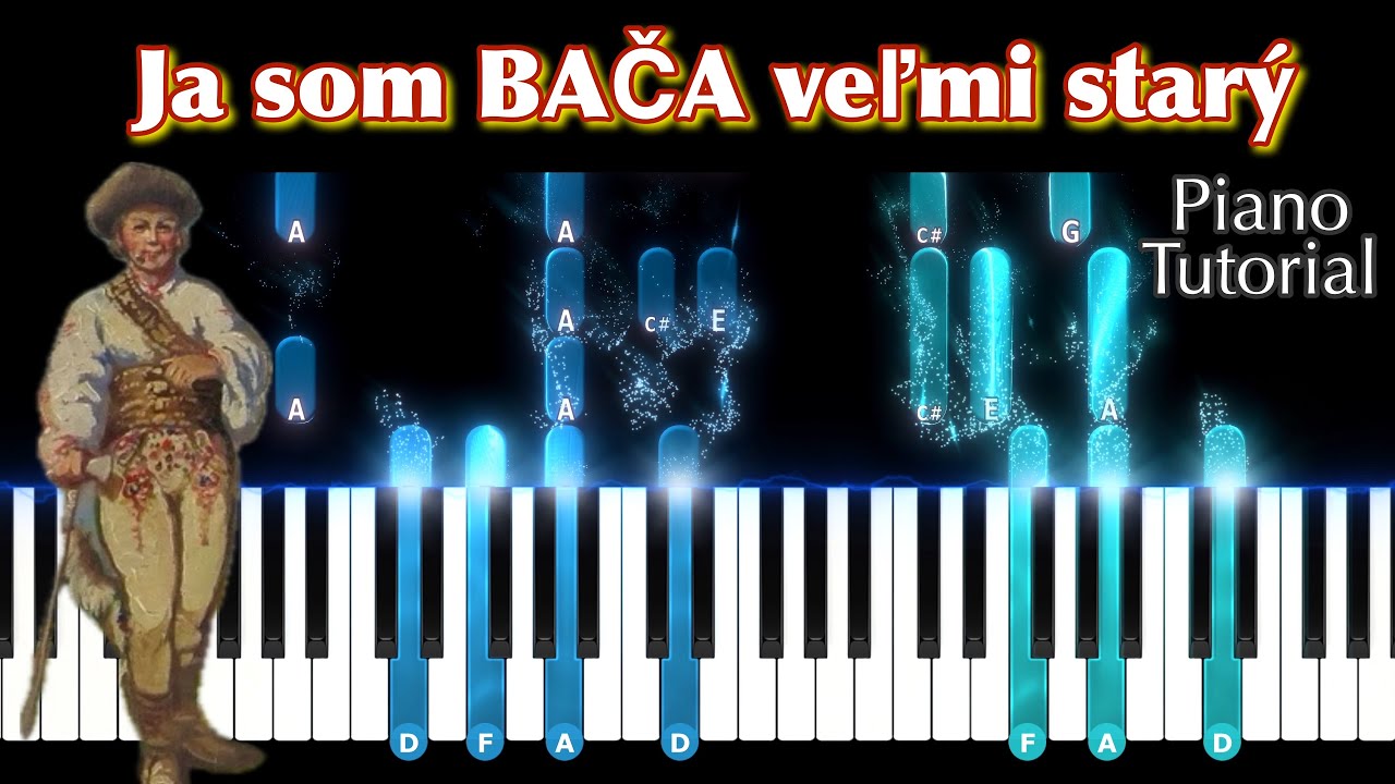 Ja som bača veľmi starý | Piano Tutorial BEGINNER to ADVANCED + NOTY 🎹