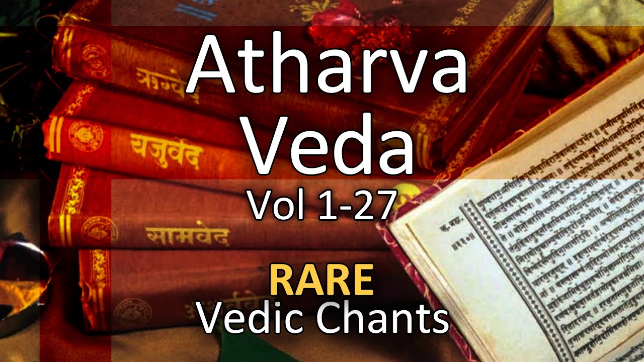 Atharva Veda Chanting | Vedic Mantras | Vol 23-24