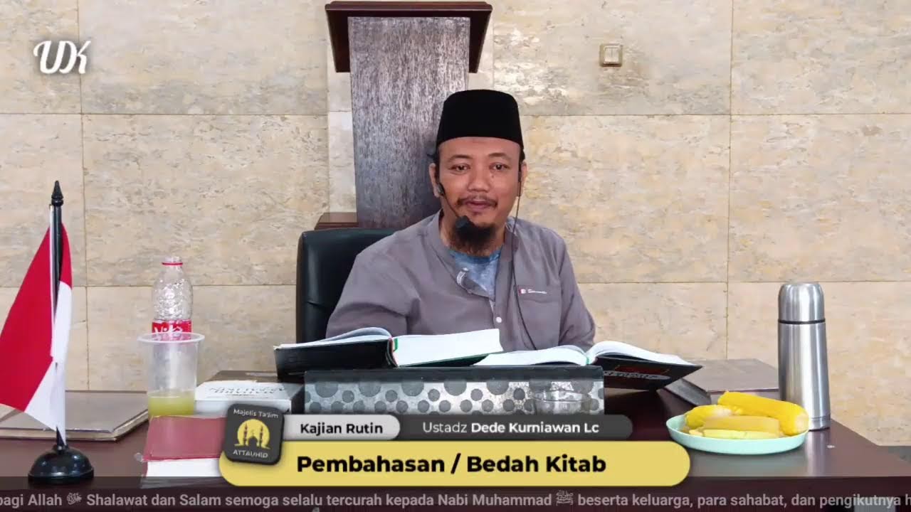 🔴 LiVE KAJIAN RUTIN MT ATTAUHID - Ustadz Dede Kurniawan Lc ,