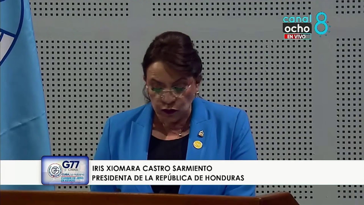 Intervención de la Presidenta Xiomara Castro, durante la Cumbre del G77 + China, en La Habana, Cuba