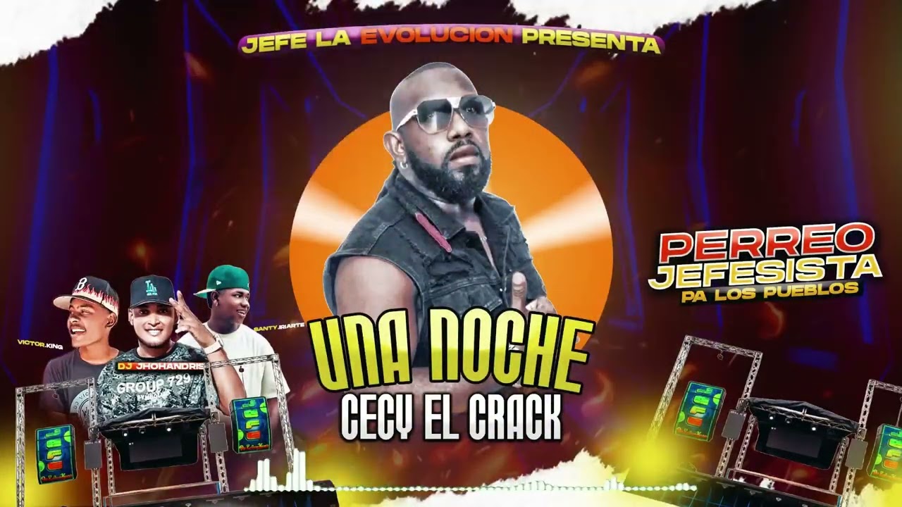 Una Noche - El Cecy ( Perreo Jefesista Vol 4)
