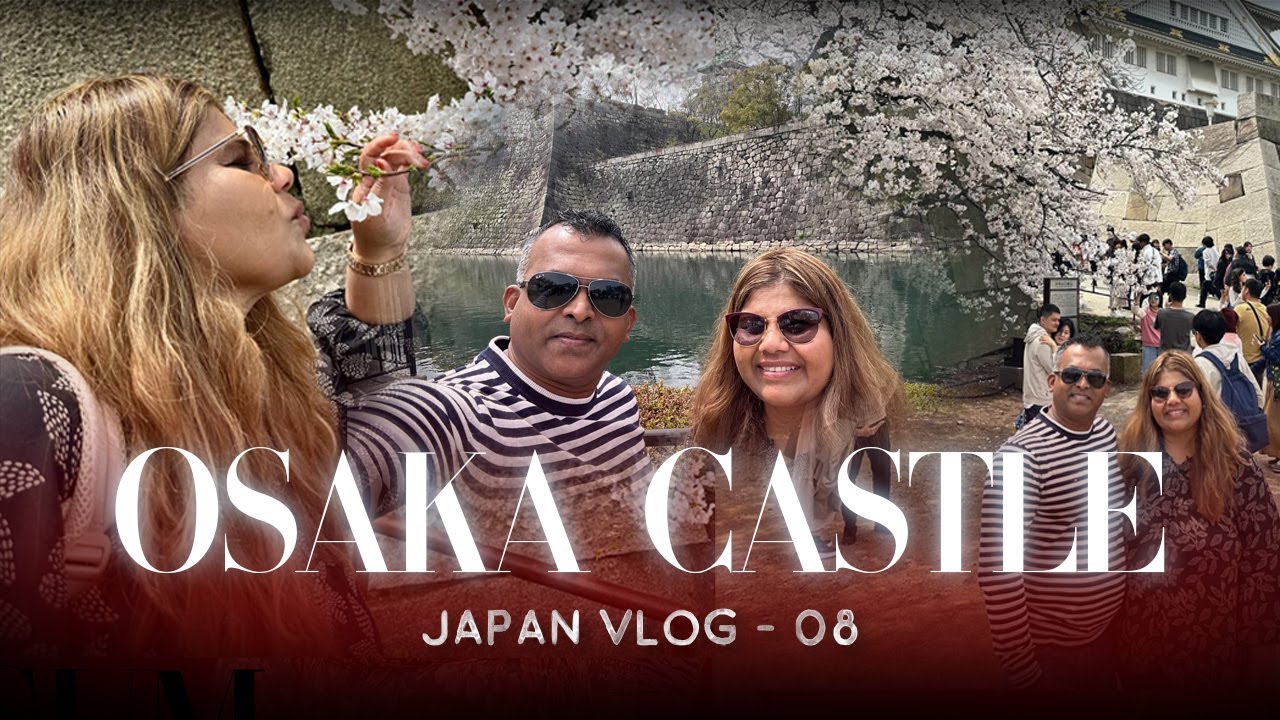 කලු ගලින් සැදූ ඔසකා රජමාලිගාව - A Day in Osaka -  Japan Vlog - 8