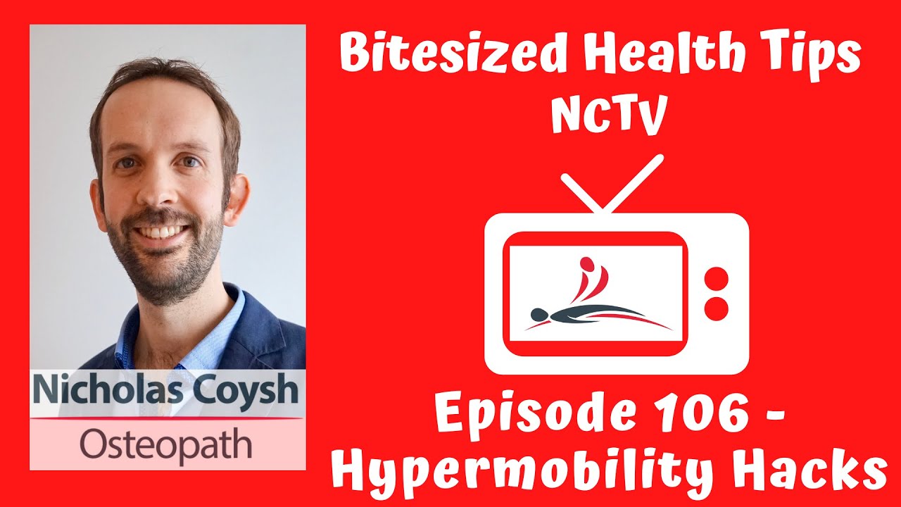 NCTV - Episode 106 - Hypermobility Hacks