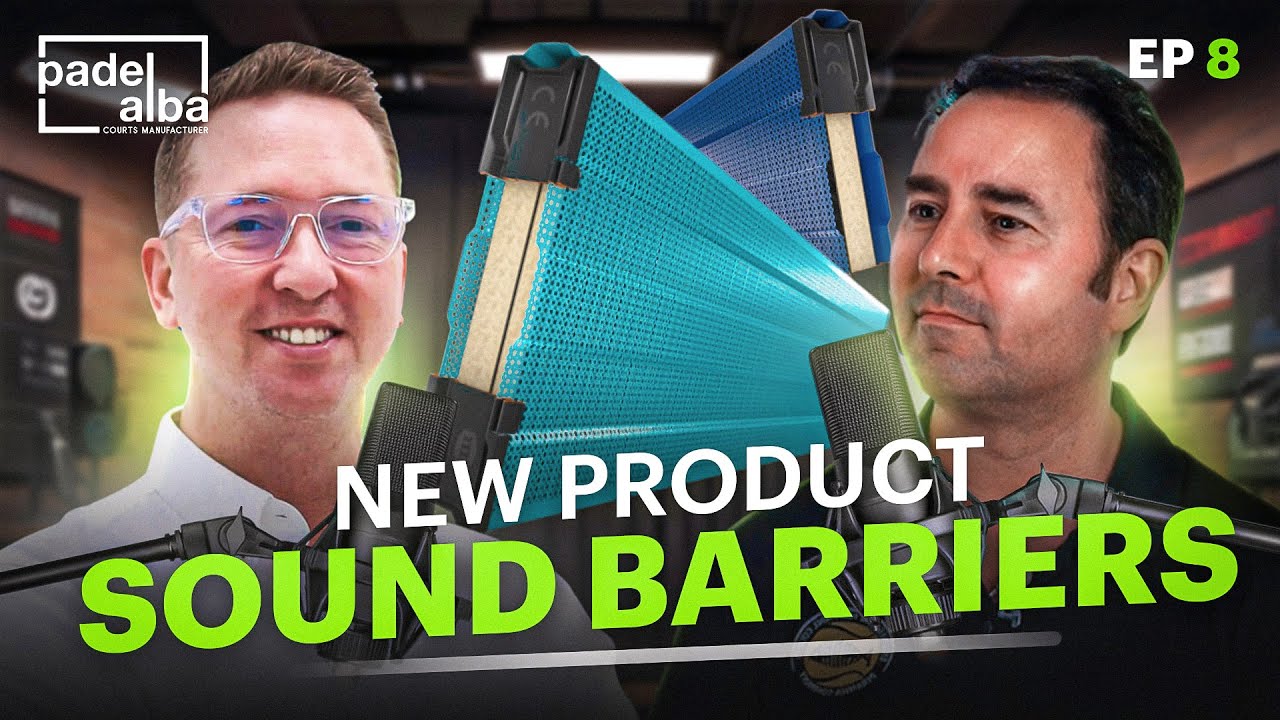 Revolutionizing Padel Court Noise Control - Sound Barriers | Padel Albas Channel - Episode 7