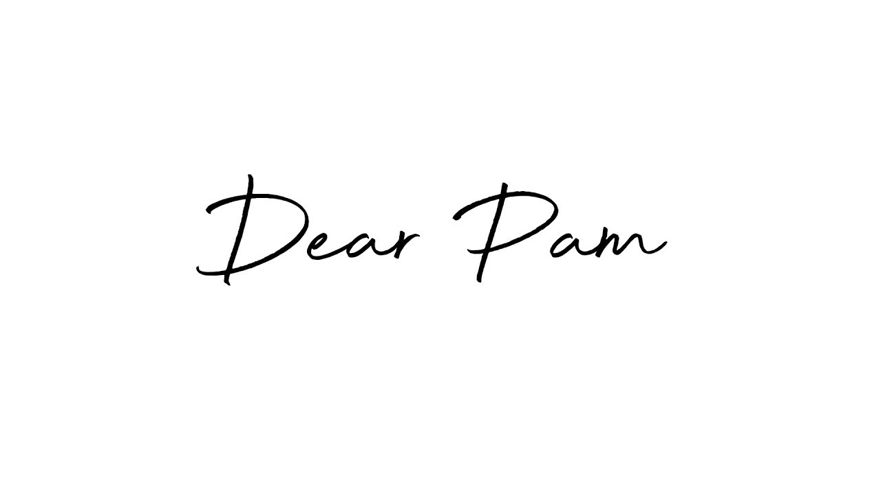 Dear Pam | The Documentary